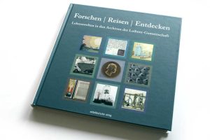 Heinz Peter Brogiato, Klaus-Peter Kiedel (Hrsg.): Forschen, Reisen, Entdecken. Foto: Ralf Julke