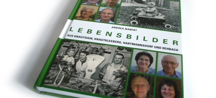 Andrea Nabert: Lebensbilder aus Knauthain, Knautkleeberg, Hartmannsdorf und Rehbach. Band 2. Foto: Ralf Julke