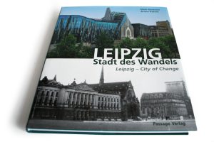 Niels Gormsen, Armin Kühne: Leipzig - Stadt des Wandels. Foto: Ralf Julke