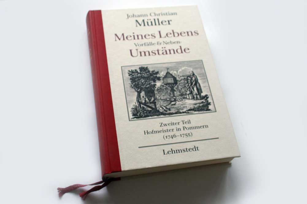 Johann Christian Müller: Meines Lebens Vorfälle und Nebenumstände. Foto: Ralf Julke