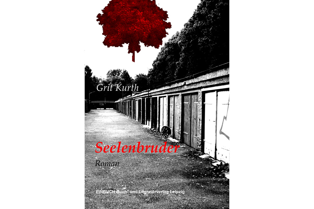 Grit Kurth: Seelenbruder. Cover: Einbuch Verlag