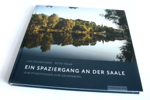 Uwe Jacobshagen, Peter Traub: Ein Spaziergang an der Saale. Foto: Ralf Julke