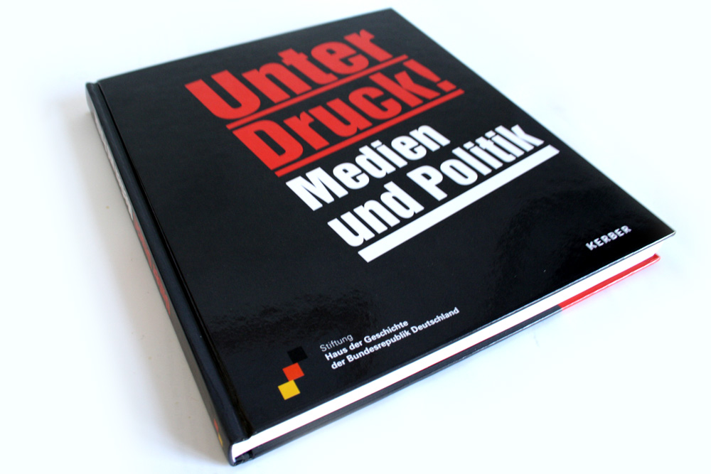 Unter Druck. Medien und Politik. Foto: Ralf Julke
