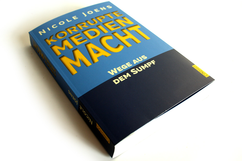 Nicole Joens: Korrupte Medienmacht. Foto: Ralf Julke