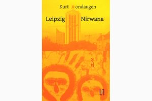 Kurt Mondaugen: Leipzig / Nirwana. Cover: Leipziger Literaturverlag