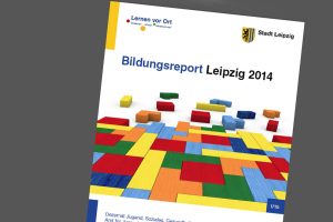 Bildungsreport Leipzig 2014. Cover: Stadt Leipzig