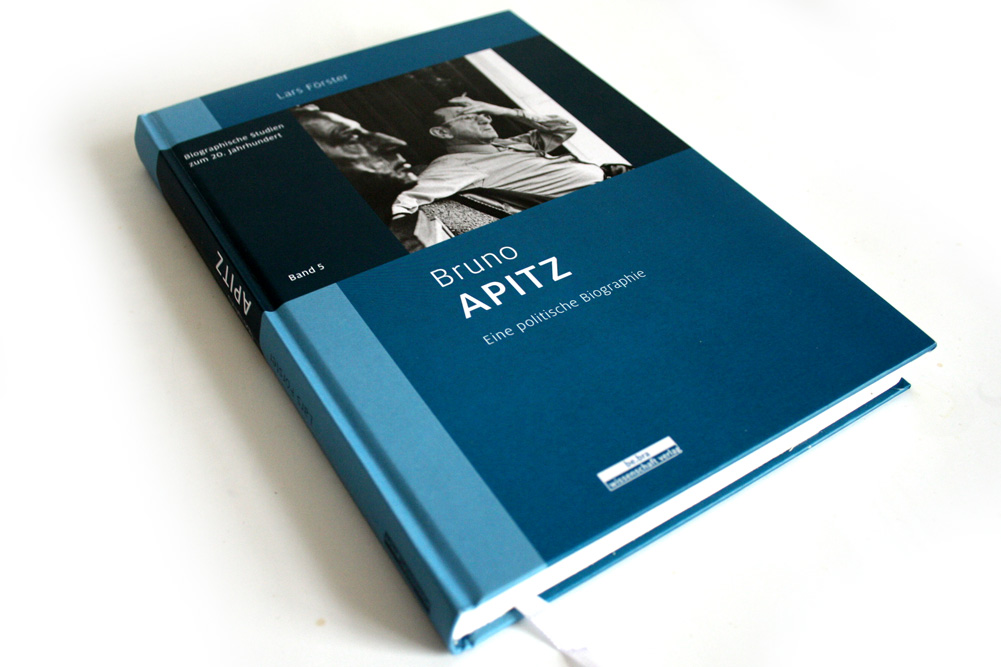 Lars Förster: Bruno Apitz. Eine politische Biographie. Foto: Ralf Julke