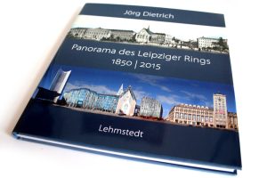 Jörg Dietrich: Panorama des Leipziger Rings. 1850 / 2015. Foto: Ralf Julke