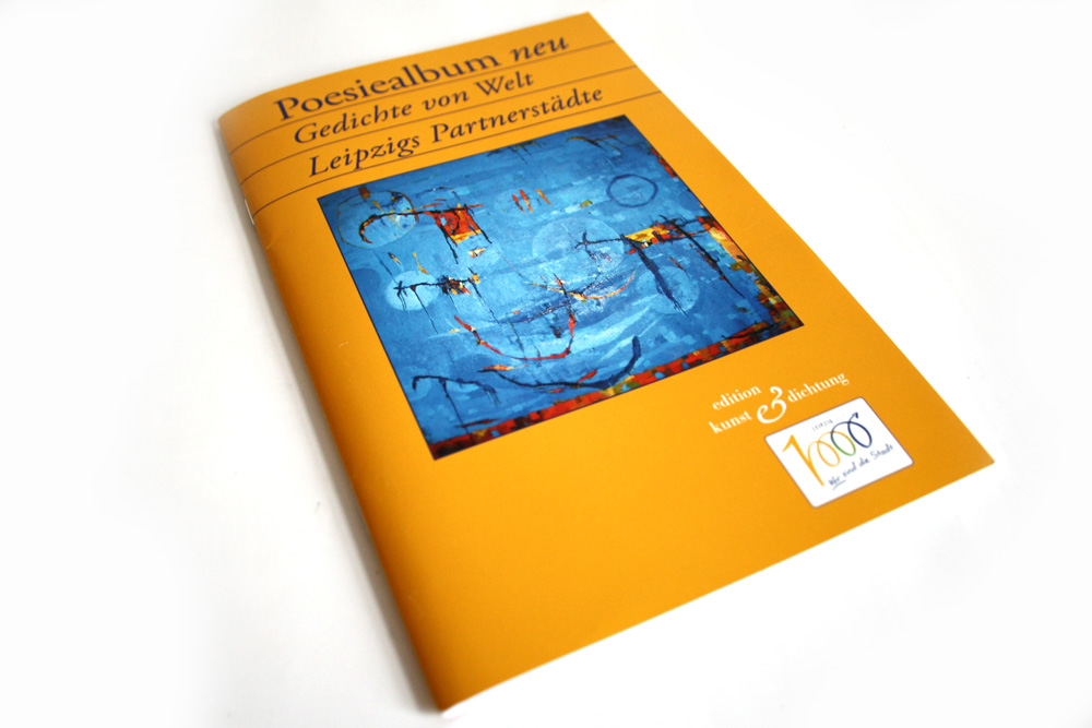 Poesiealbum neu "Gedichte von Welt. Leipzigs Partnerstädte". Foto: Ralf Julke