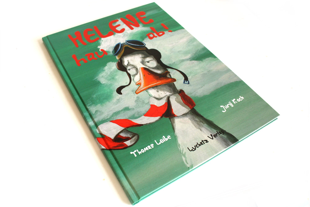 Thomas Leibe, Jurij Koch: Helene, hau ab! Foto: Ralf Julke