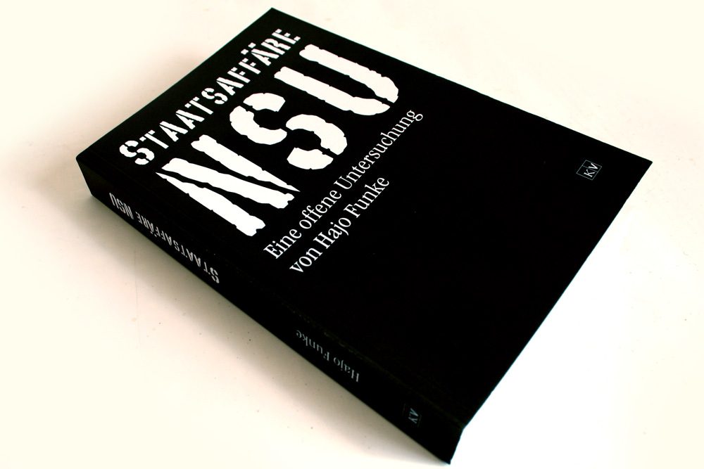 Hajo Funke: Staatsaffäre NSU. Foto: Ralf Julke