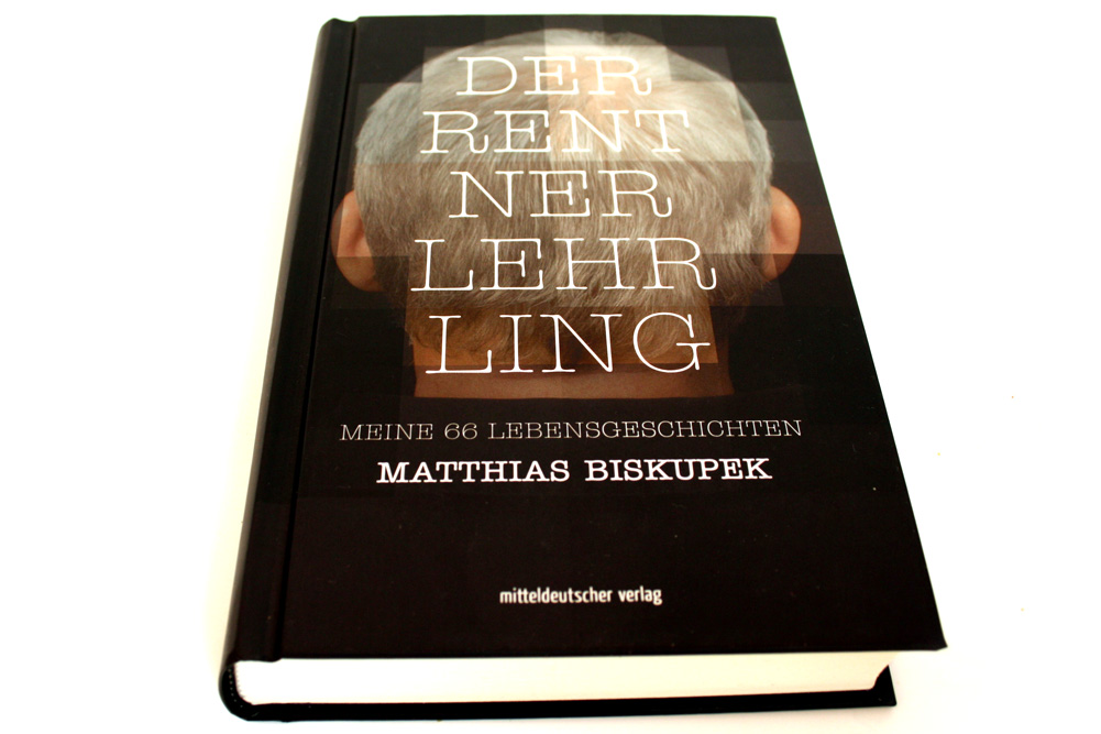 Matthias Biskupek: Der Rentnerlehrling. Foto: Ralf Julke
