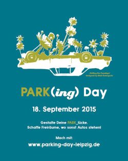 PARK(ing) Day in Leipzig. Plakat: Ökolöwe