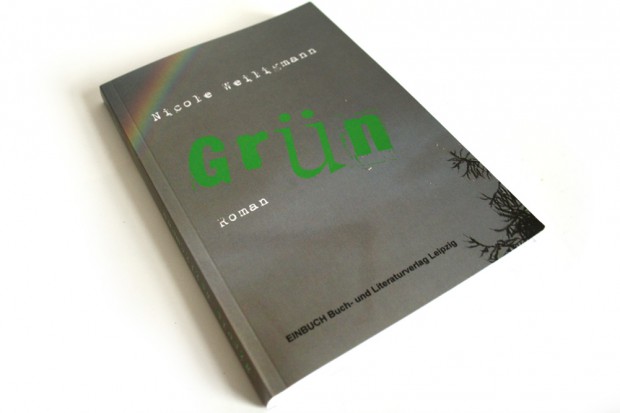 Nicole Weiligmann: Grün. Foto: Ralf Julke