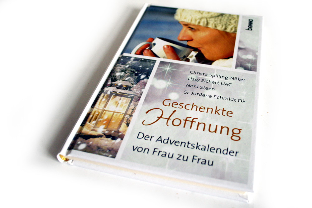 Geschenkte Hoffnung. Ein Adventskalender von Frau zu Frau. Foto: Ralf Julke