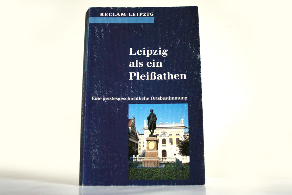 Typisch Reclam Leipzig. "Leipzig als ein Pleißathen" von 1995. Foto: Ralf Julke