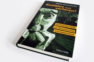 Stefan Ummenhofer: Entführt und verloren? Foto: Ralf Julke