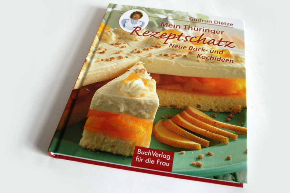 Gudrun Dietze: Mein Thüringer Rezeptschatz. Foto: Ralf Julke