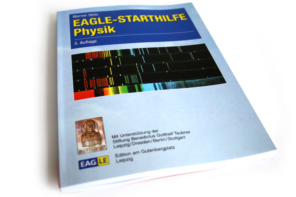Werner Stolz: EAGLE-Starthilfe Physik. Foto: Ralf Julke