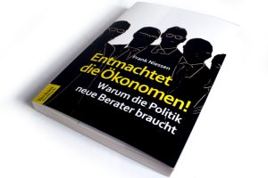 Frank Niessen: Entmachtet die Ökonomen! Foto: Ralf Julke
