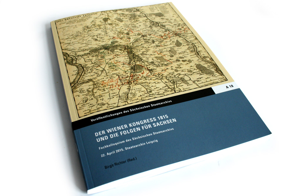 Der Wiener Kongress 1815 und die Folgen für Sachsen. Foto: Ralf Julke