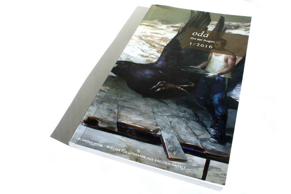 Oda. Ort der Augen, 1 / 2016. Foto: Ralf Julke