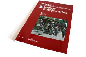 Leipziger Stadtgeschichte. Jahrbuch 2014. Foto: Ralf Julke