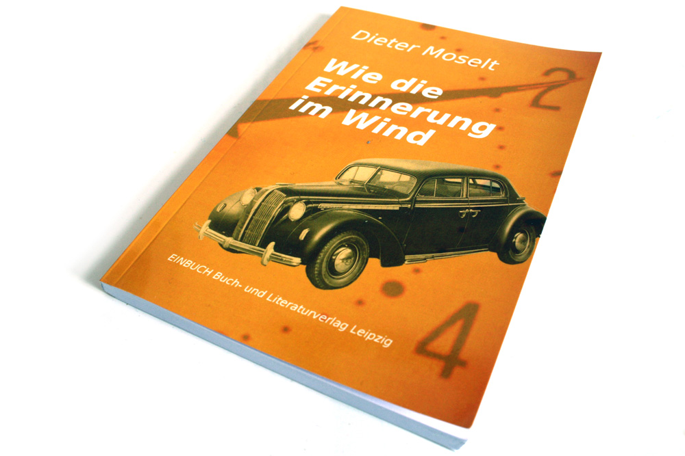 Dieter Moselt: Wie die Erinnerung im Wind. Foto: Ralf Julke