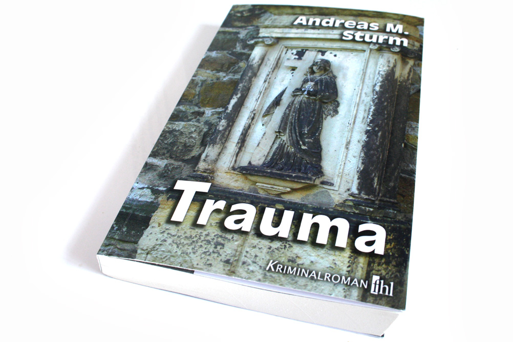 Andreas M. Sturm: Trauma. Foto: Ralf Julke