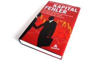 Matthias Weik & Marc Friedrich: Kapitalfehler. Foto: Ralf Julke