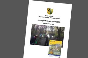 Abschlussbericht zum Frühjahrsputz 2016. Cover: Stadt Leipzig