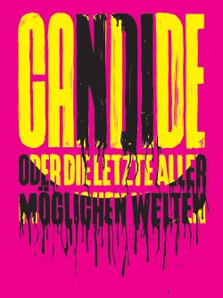 Cammerspiele: Candide oder Die letzte aller möglichen Welten. Plakat: Matthi Vandersee