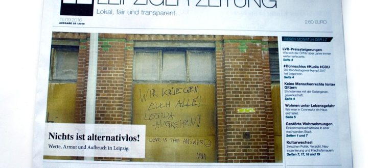 Ausgabe 35 der Leipziger Zeitung: Nichts ist alternativlos! Foto: L-IZ