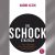 Naomi Klein: Die Schock-Strategie. Cover: Fischer Verlag