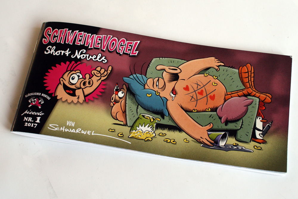 Schwarwel: Schweinevogel. Short Novels. Piccolo Nr. 1. Foto: Ralf Julke