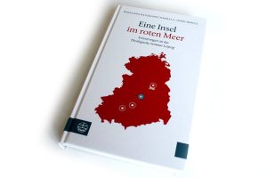 Wolfgang Ratzmann, Thomas A. Seidel (Hrsg.): Eine Insel im roten Meer. Foto: Ralf Julke