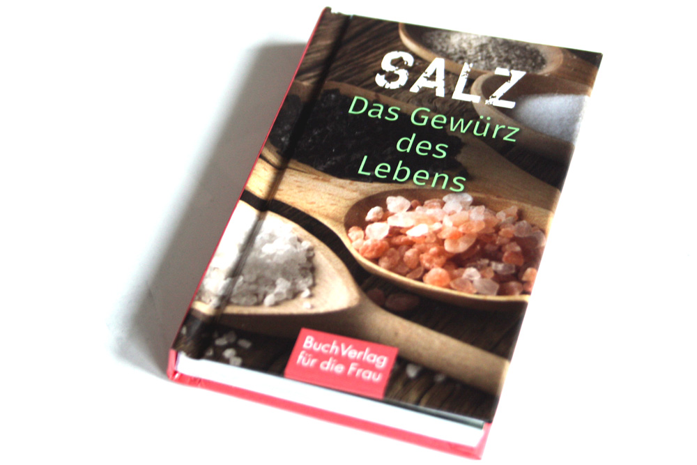 Katharina Kleinschmidt: Salz. Das Gewürz des Lebens. Foto: Ralf Julke