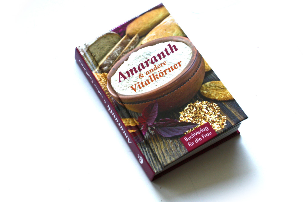 Carola Ruff: Amaranth & andere Vitalkörner. Foto: Ralf Julke
