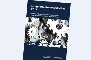 Die Studie „Integrierte Kommunikation 2017“. Cover: Uni Leipzig