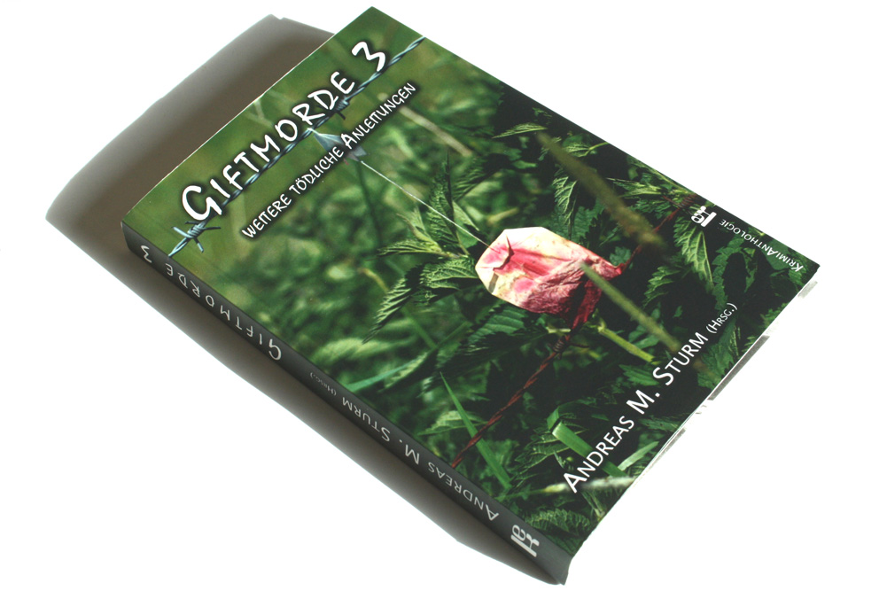 Andreas M. Sturm (Hrsg.): Giftmorde 3. Foto: Ralf Julke