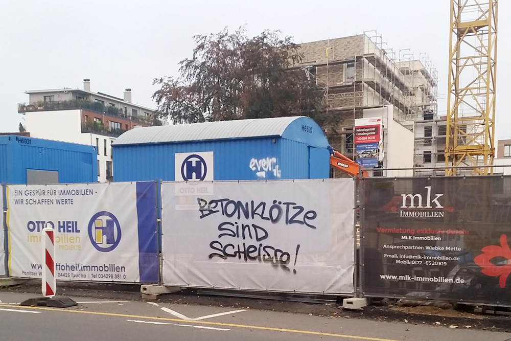 Eindeutiger Kommentar zur Schönheit des Bauens. Foto: Marko Hofmann