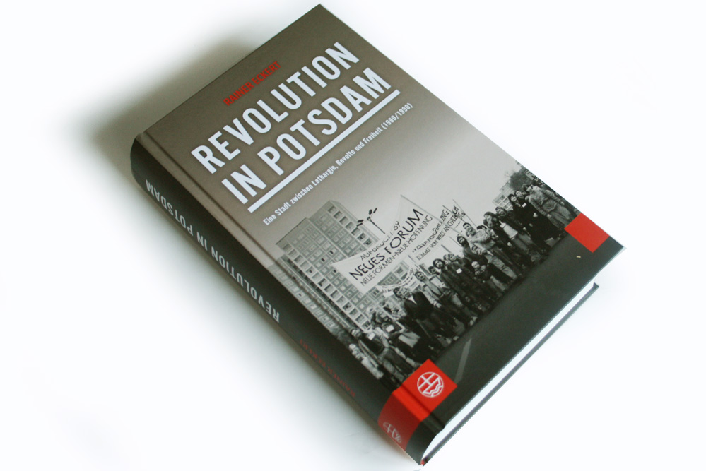 Rainer Eckert: Revolution in Potsdam. Foto: Ralf Julke