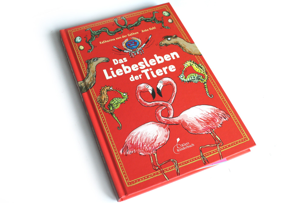 Katharina von der Gathen, Anke Kuhl: Das Liebesleben der Tiere. Foto: Ralf Julke