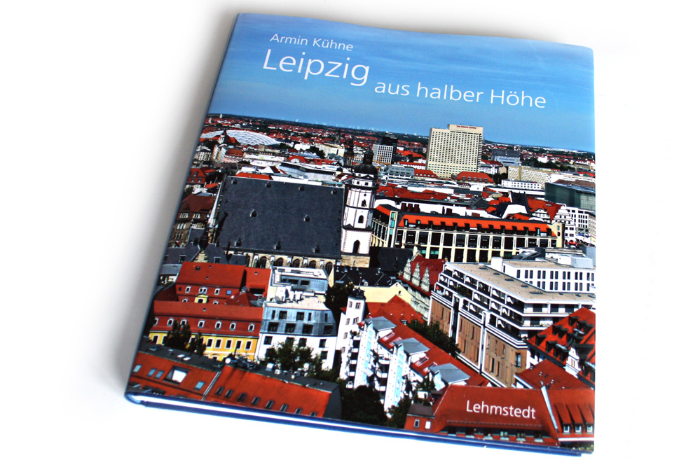 Armin Kühne: Leipzig aus halber Höhe. Foto: Ralf Julke