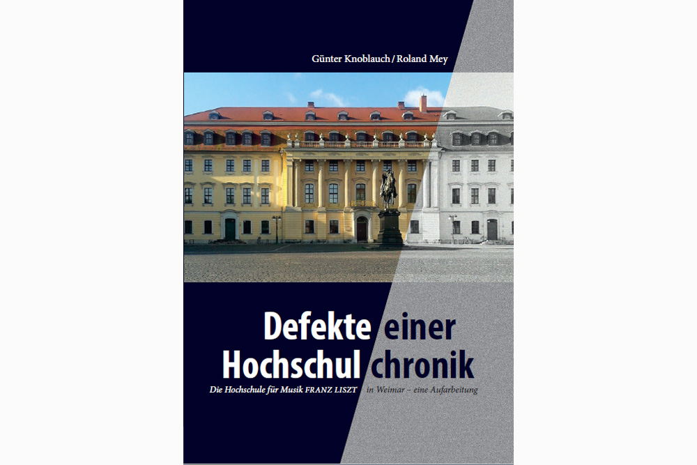 Günter Knoblauch, Roland Mey: Defekte einer Hochschulchronik. Cover: Mitteldeutscher Verlag