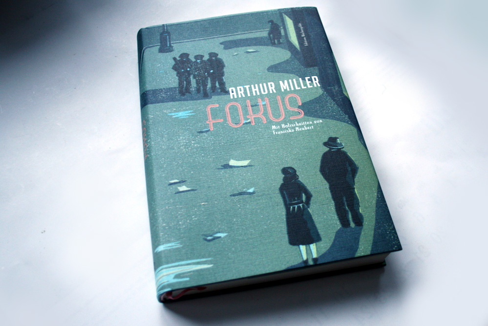 Arthur Miller: Fokus. Foto: Ralf Julke