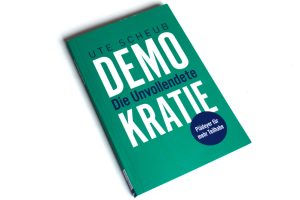 Ute Scheub: Demokratie - die Unvollendete. Foto: Ralf Julke