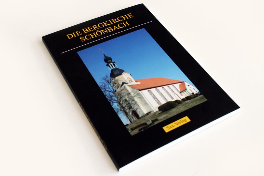 Michael Beyer (Hrsg.): Die Bergkirche Schönbach. Foto: Ralf Julke