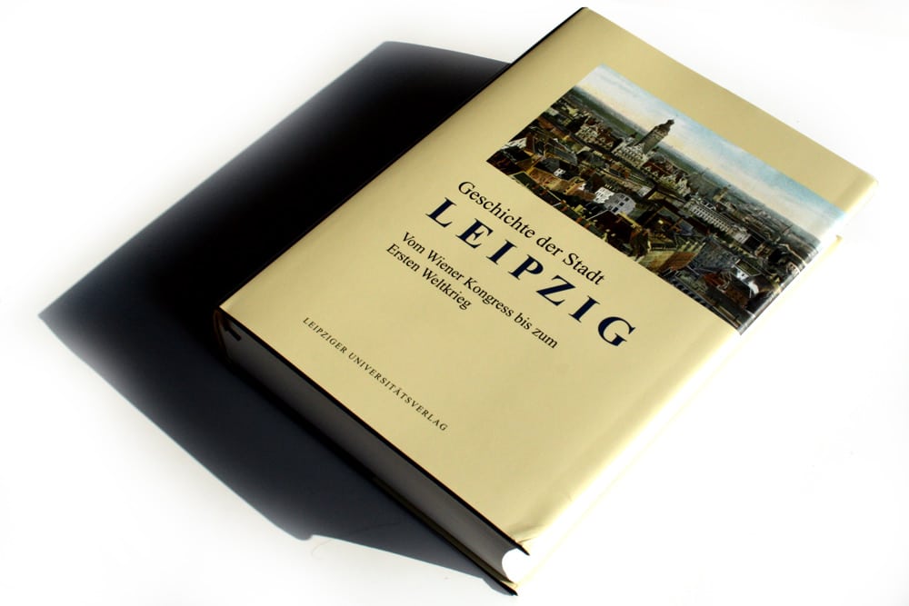 Susanne Schötz (Hrsg.): Geschichte der Stadt Leipzig. Vom Wiener Kongress bis zum Ersten Weltkrieg. Foto: Ralf Julke