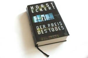 Horst Eckert: Der Preis des Todes. Foto: Ralf Julke